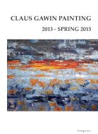 Claus Gawin painting 2013 - spring 2015