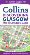 Collins Discovering Glasgow: The Illustrated Map