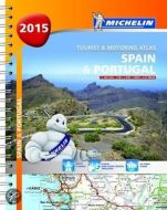 Michelin Tourist &amp; Motoring Atlas Spain &amp; Portugal 2015