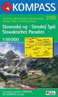 Slowakisches Paradies, Slovensky raj, Stredny Spis