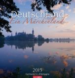 Deutschland Ein Märchenland - Germany Calendar 2015