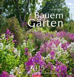 Bauern Gärten - Farmer´s Garden 2015