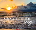 Sehnsucht nach dem Meer - Yearning for the Sea Calendar 2015