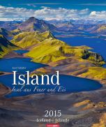 Island Insel aus Feuer und Eis - Iceland Calendar 2015