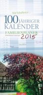 Familienplaner 100jähriger kalender - The 100 Year Calendar Family Planner 2015