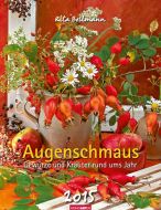 Augenschmaus - A Feats for the Eyes Calendar 2015