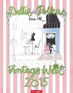 Dottie Polkas Vintage World Calendar 2015