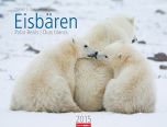 Eisbären - Polar Bears Calendar 2015