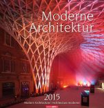 Moderne Architektur - Modern Architecture Calendar 2015