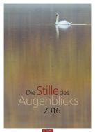 Die Stille des Augenblicks