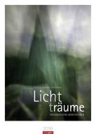 Lichtträume - Photo Meditations 2016