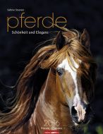 Pferde: Schönheit und Eleganz - Horses 2016