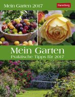 Mein Garten - My Garden Praxiskalender 2017