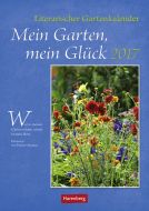 Mein Garten, mein Glück Wochenkalender 2017