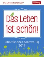 Das Leben ist schön! - What a Wonderful Life Wissenskalender 2017