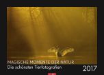 Magische Momente der Natur - Nature´s Magic Moments 2017