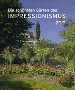 Die schönsten Gärten des Impressionismus 2017