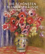 Die schönsten Blumensträusse des Impressionism 2017