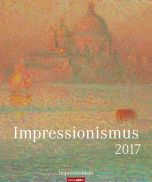 Impressionismus - Impressionism 2017