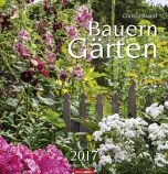 Bauerngärten - Farmer´s Gardens 2017