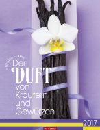 Duft von Kräuter und Gewürzen - The Scent of Herbs and Spices 2017