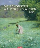 Die schönsten Wälder und Wiesen Edition 2018 Kalender