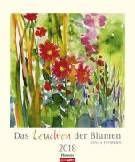 Das Leuchten der Blumen 2018 Kalender