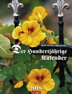 Der Hundertjährige Kalender 2018 Kalender