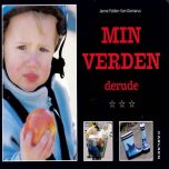 Min verden: Derude