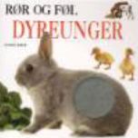 Rør og føl - Dyreunger