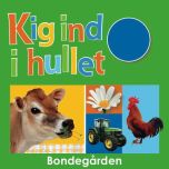 Kig ind i hullet! Bondegården