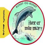 Rundt og rundt: Hvor er min mor?