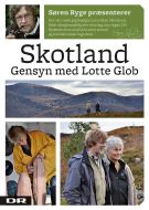 Skotland - Gensyn med Lotte Glob