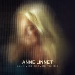 Anne Linnet - Alle mine drømme til dig