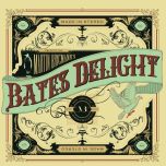 Bates Delight - CD