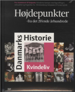 Højdepunkter fra det 20'ende århundrede. Kvindeliv