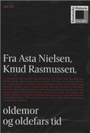 Danmarks historie. Fra Asta Nielsen, Knud Rasmussen.