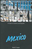 Mexico, Culture Shock