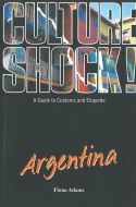 Argentina, Culture Shock