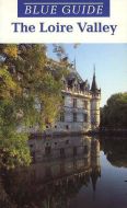 Loire Valley, Blue Guide,