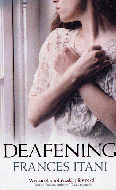 Deafening (ho)