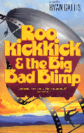 Roo Kickick and the Big Bad Blimp