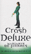 Crash Deluxe