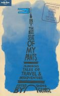 By the Seat of My Pants, Lonely Planet Journeys