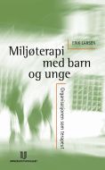 Miljøterapi med barn og unge