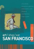 San Francisco - art/shop/eat