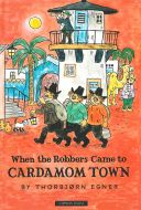 When the robbers came to Cardamom Town