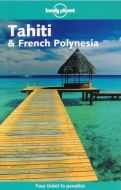 Tahiti &amp; French Polynesia