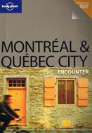 Montreal &amp; Quebec City Encounter