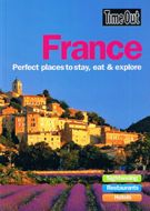 France: Perfect Places to Stay, Eat &amp; Explore